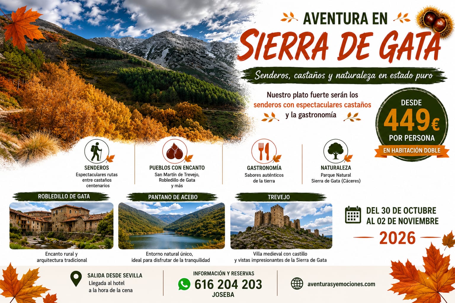 30/10/2026 -  PUENTE DE TODOS LOS SANTOS PUEBLOS DE LEYENDA SIERRA DE GATA  ( Pioneros)